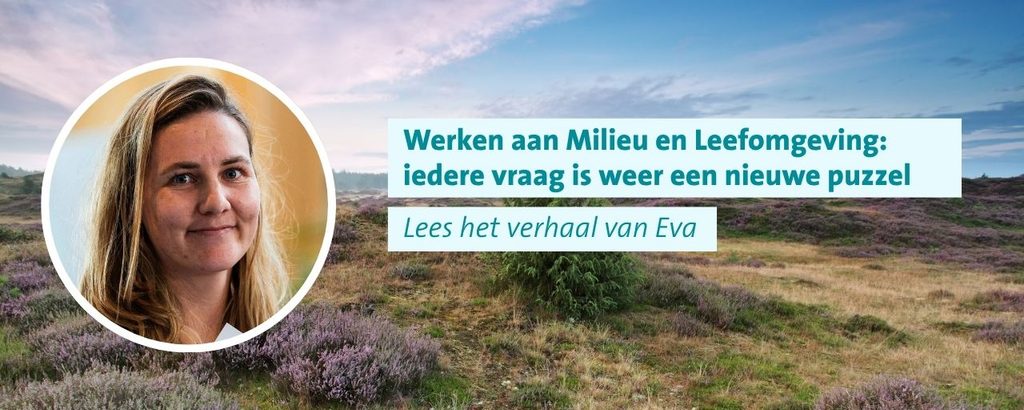 Werken aan Milieu en Leefomgeving: Iedere vraag is weer een nieuwe puzzel.